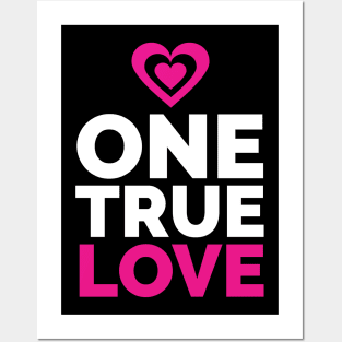 One True love Posters and Art
